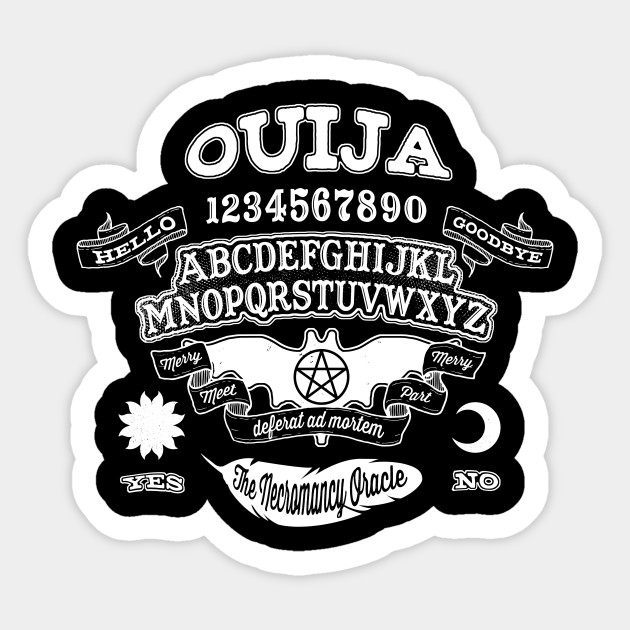 Ouija Ouija Sticker TeePublic